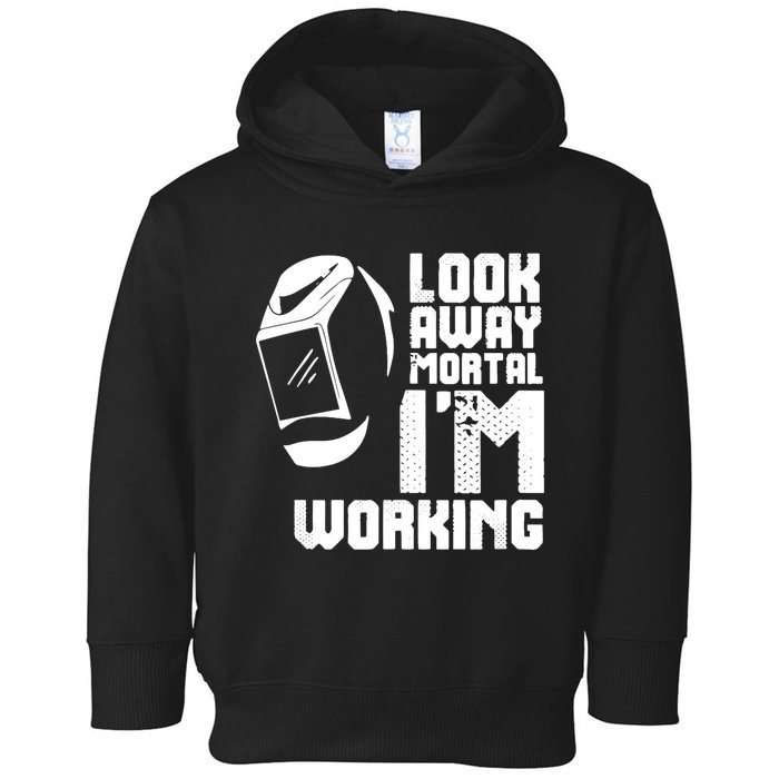 Welder Funny Saying Welding Toddler Hoodie