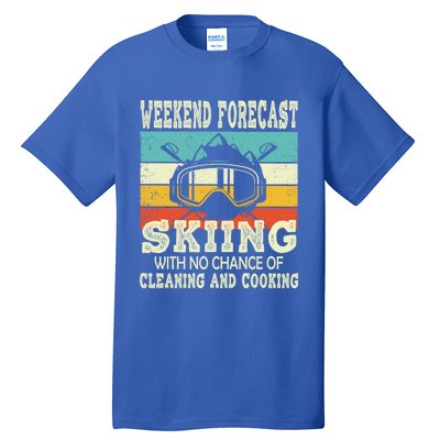 Weekend Forecast Skiing Vintage Ski Meaningful Gift Tall T-Shirt