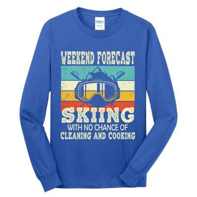 Weekend Forecast Skiing Vintage Ski Meaningful Gift Tall Long Sleeve T-Shirt