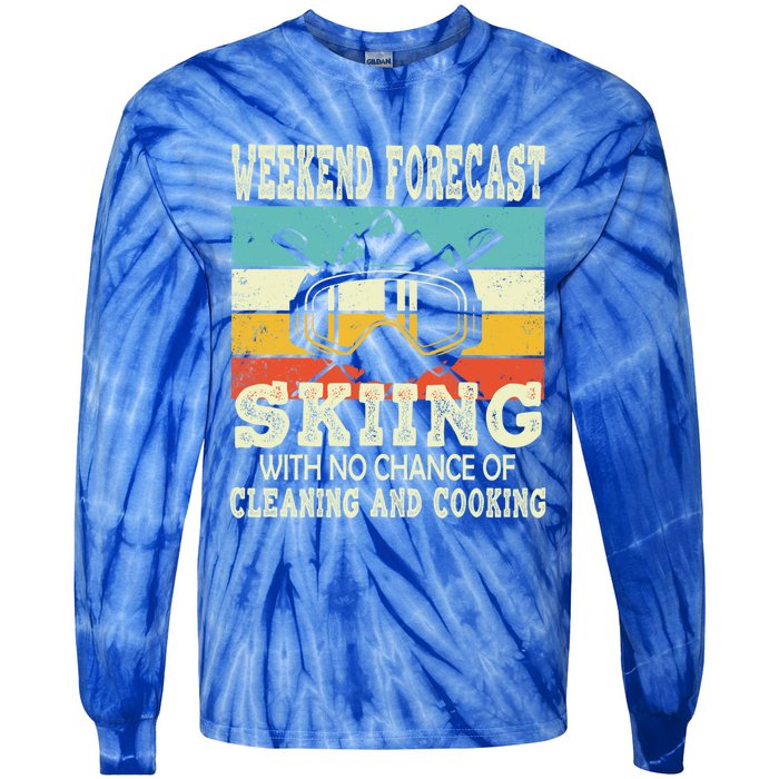 Weekend Forecast Skiing Vintage Ski Meaningful Gift Tie-Dye Long Sleeve Shirt