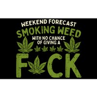 Weekend Forecast Smoking Weed Cannabis 420 Thc Stoner Gift Bumper Sticker