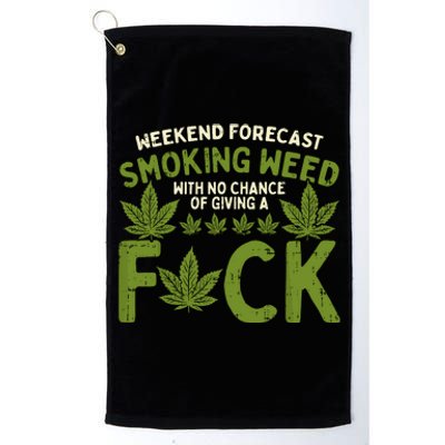 Weekend Forecast Smoking Weed Cannabis 420 Thc Stoner Gift Platinum Collection Golf Towel