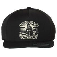 Waiting For Something To Happen Oak Island Treasure Hunt Wool Snapback Cap