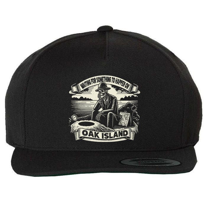 Waiting For Something To Happen Oak Island Treasure Hunt Wool Snapback Cap