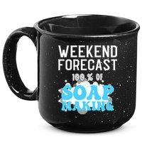 Weekend Forecast Soap Making Soap Maker Gift 15oz Campfire Ceramic Mug