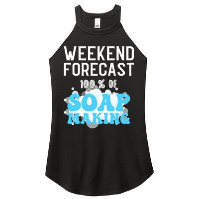 Weekend Forecast Soap Making Soap Maker Gift Women's Perfect Tri Rocker Tank