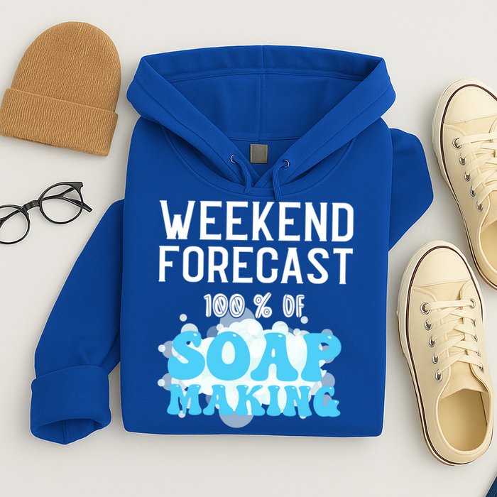 Weekend Forecast Soap Making Soap Maker Gift Hoodie