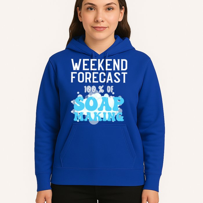 Weekend Forecast Soap Making Soap Maker Gift Hoodie