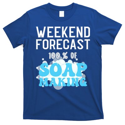 Weekend Forecast Soap Making Soap Maker Gift T-Shirt