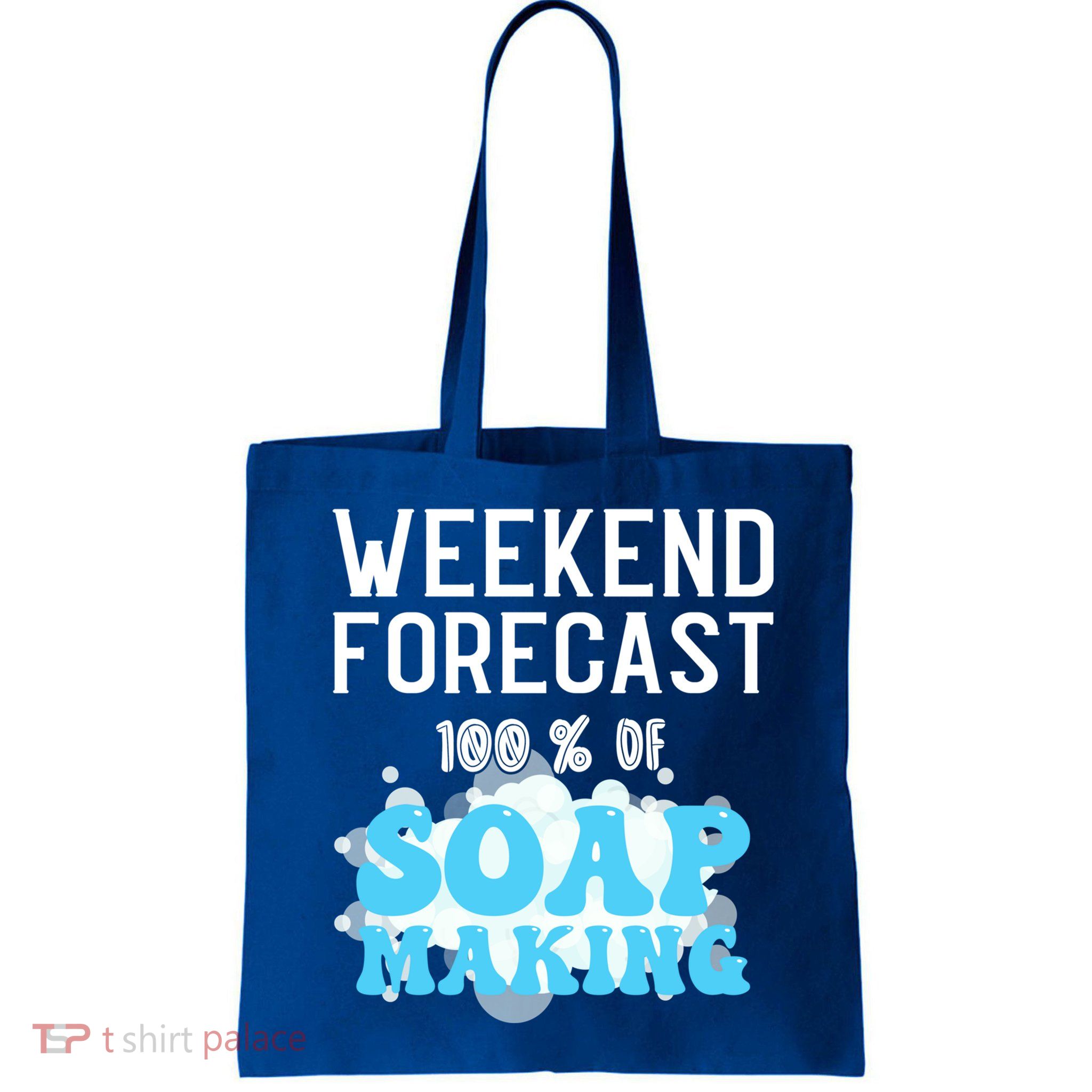 Weekend Forecast Soap Making Soap Maker Gift Bag