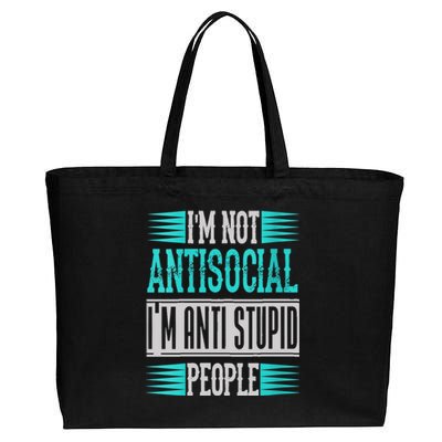 Womens Funny Sayings I'm Not Antisocial I'm Anti Stupid People Cotton Canvas Jumbo Tote