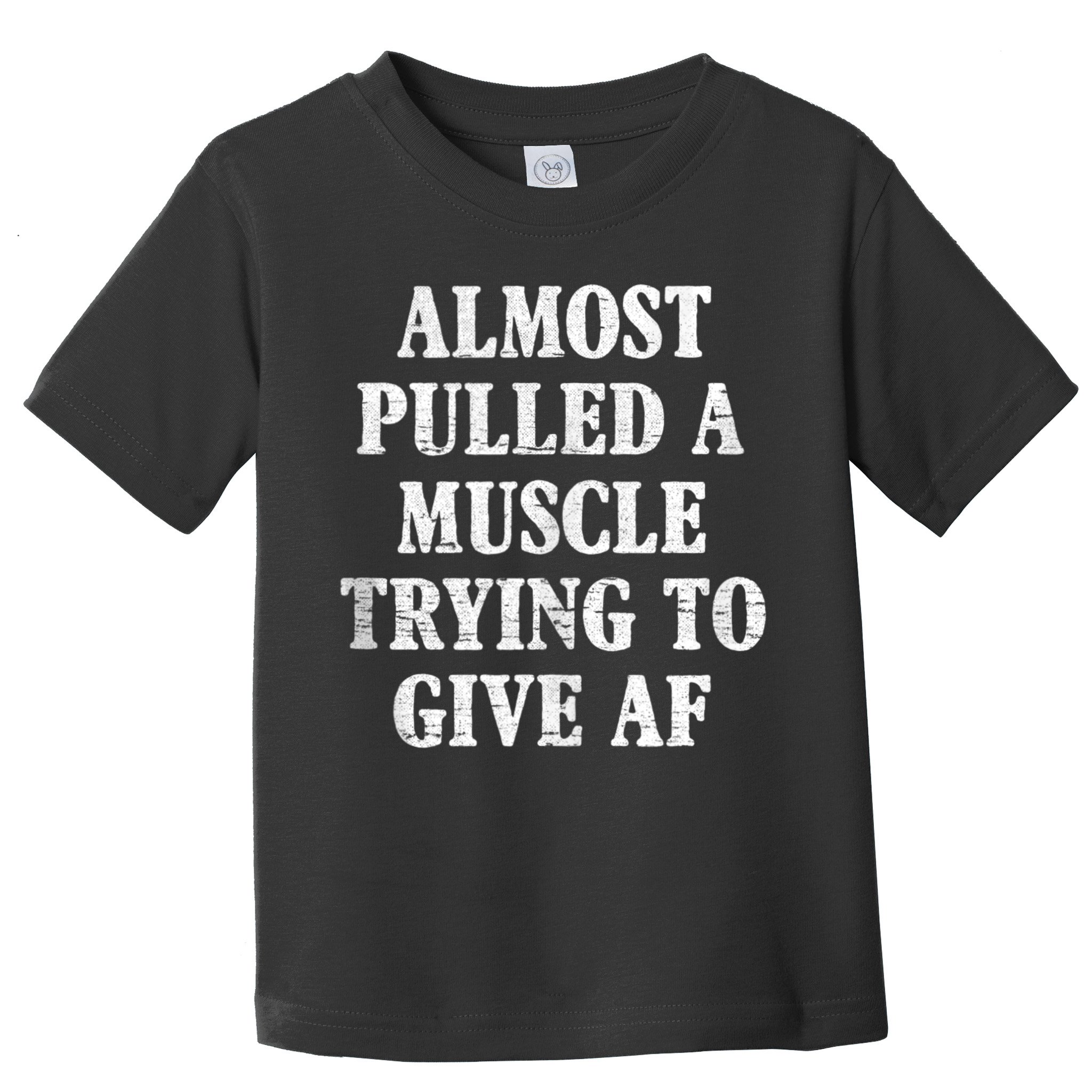 Workout Funny Saying Gym Quote Sarcastic Exercise Fitness Toddler T-Shirt