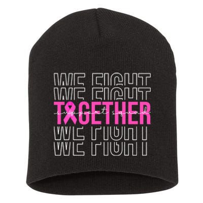 We Fight Together Breast Cancer Awareness Support Squad Short Acrylic Beanie