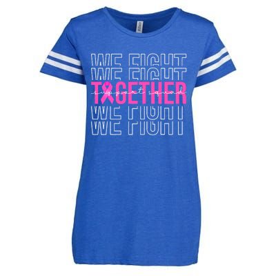 We Fight Together Breast Cancer Awareness Support Squad Enza Ladies Jersey Football T-Shirt