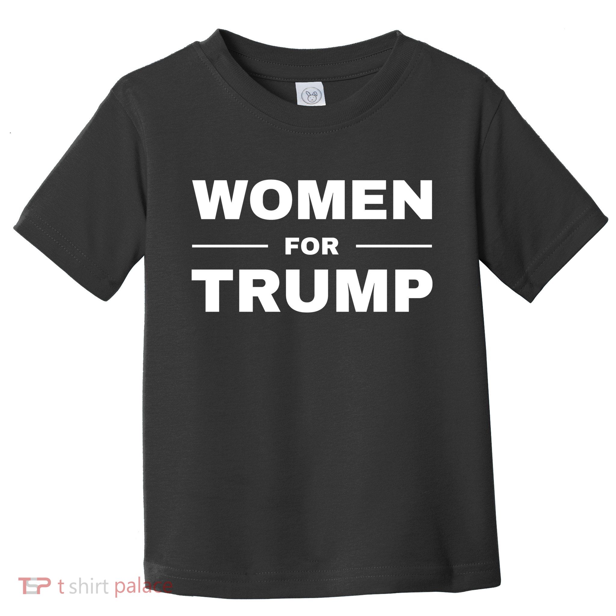 Women For Trump Toddler T-Shirt