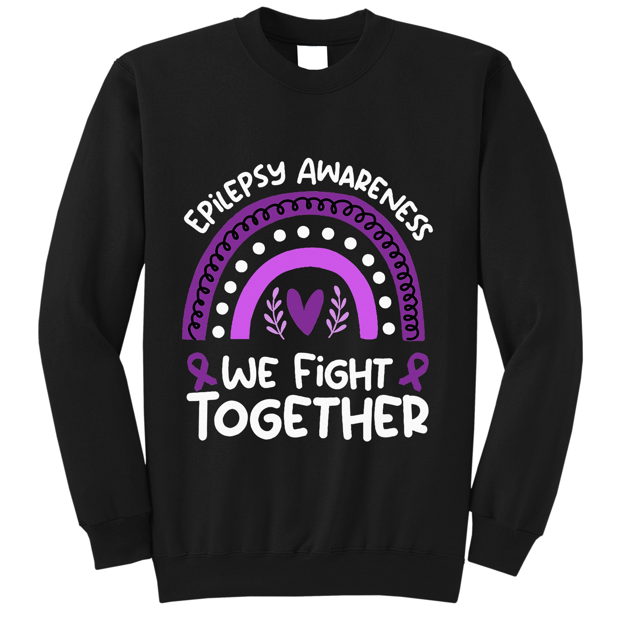 We Fight Together Epilepsy Awareness Epilepsy Sweatshirt