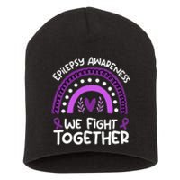 We Fight Together Epilepsy Awareness Epilepsy Short Acrylic Beanie