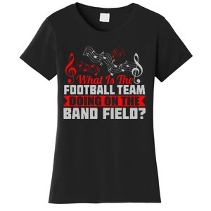 What Football Team On Marching Band Field Funny Gift Women's T-Shirt