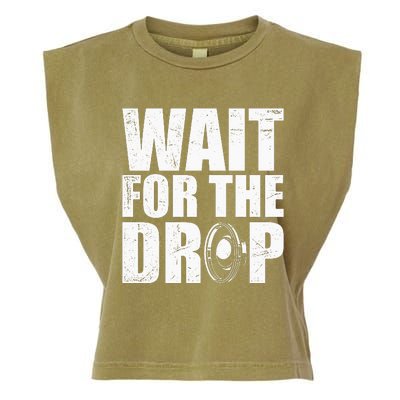 Wait For The Drop I Dubstep Bass Subwoofer Dance Music Garment-Dyed Women's Muscle Tee