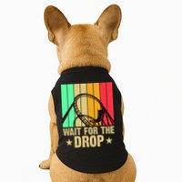 Wait For The Drop Doggie Tank