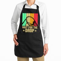 Wait For The Drop Apron