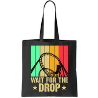 Wait For The Drop Bag