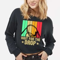 Wait For The Drop Cropped Pullover Crew