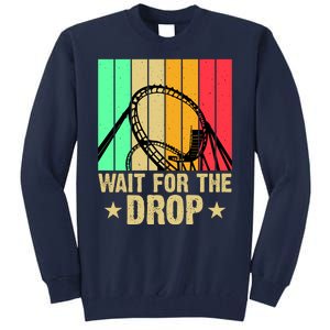 Wait For The Drop Tall Sweatshirt