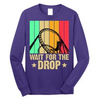 Wait For The Drop Long Sleeve Shirt