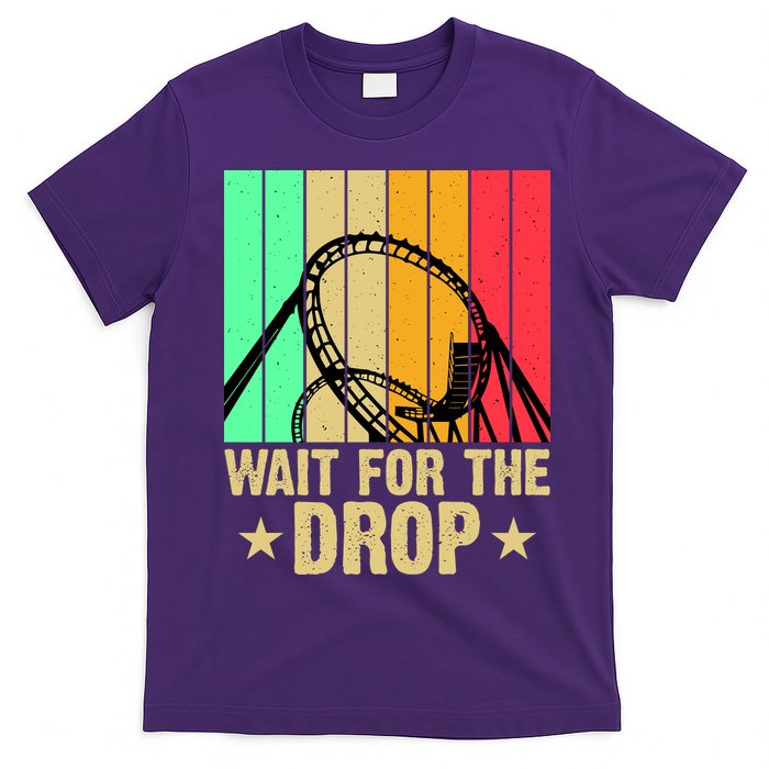 Wait For The Drop T-Shirt