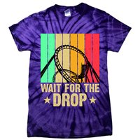 Wait For The Drop Tie-Dye T-Shirt