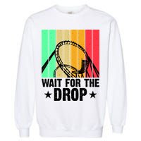 Wait For The Drop Garment-Dyed Sweatshirt