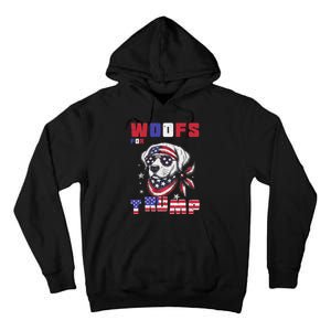 Woofs For Trump 2024 Dogs Republican Elections President Fun Tall Hoodie