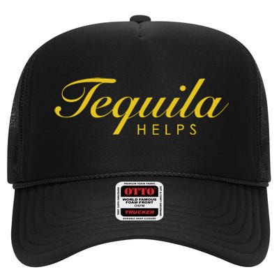 Women Funny Tequila Helps Gift For Tequila Lovers High Crown Mesh Back Trucker Hat