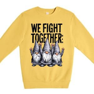 We Fight Together ParkinsonS Disease Awareness Month Gnomie Gift Premium Crewneck Sweatshirt