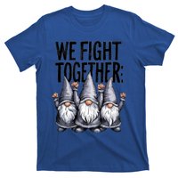 We Fight Together ParkinsonS Disease Awareness Month Gnomie Gift T-Shirt