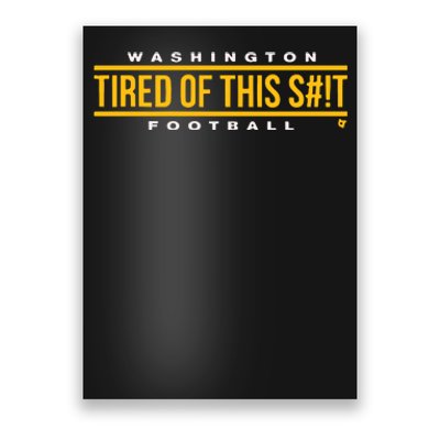 Washington Football Tired Of This Poster