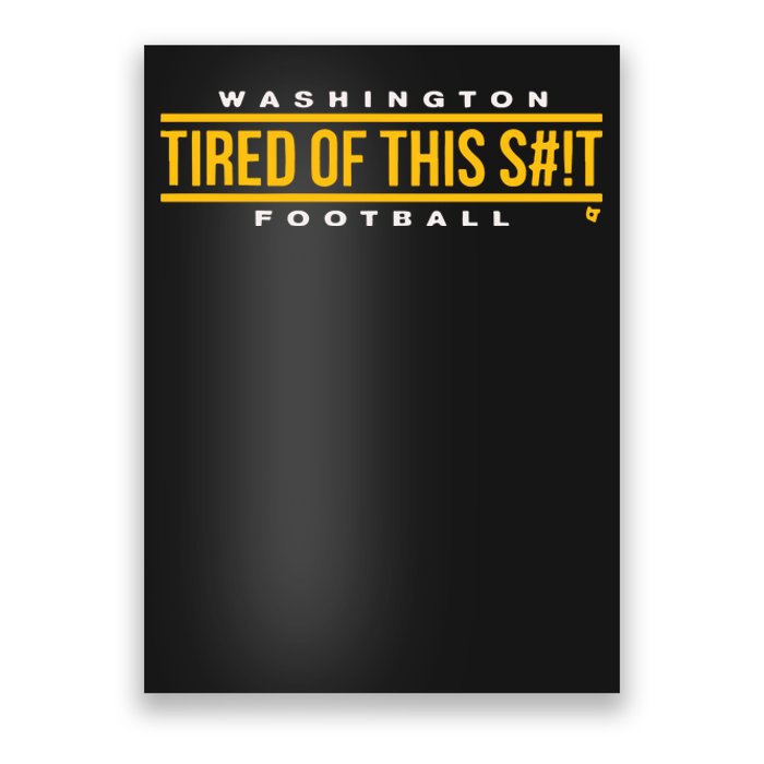 Washington Football Tired Of This Poster