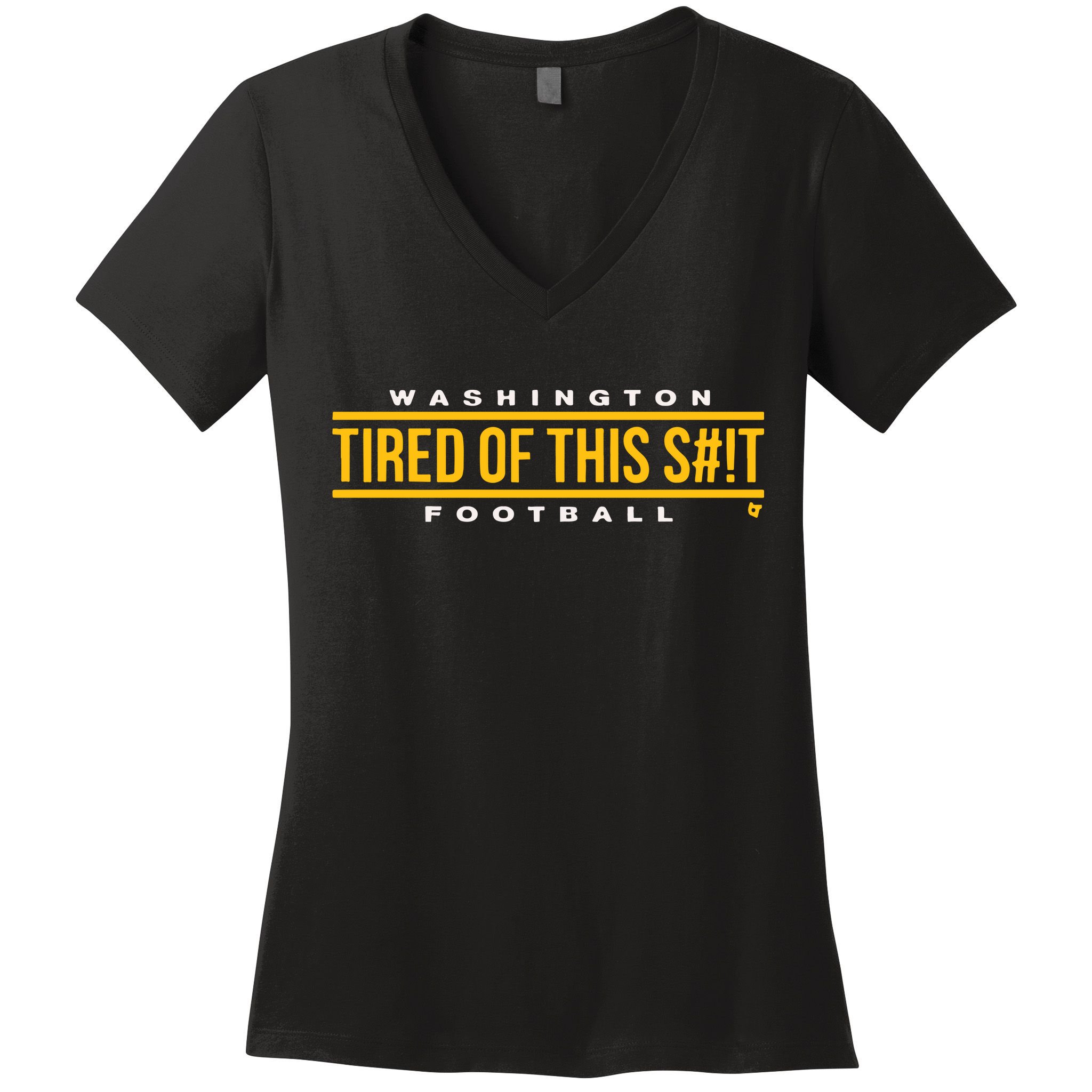 Washington Football Tired Of This Women's V-Neck T-Shirt