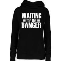 Waiting For The Banger Glitch Womens Funnel Neck Pullover Hood