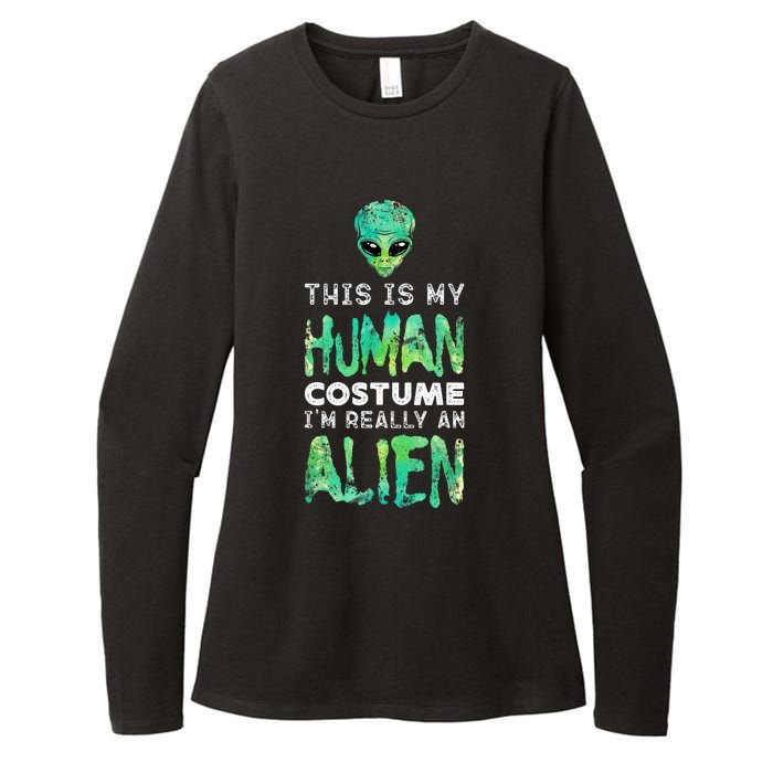 Weird Funny This Is My Human Costume Im Really An Alien Womens CVC Long Sleeve Shirt