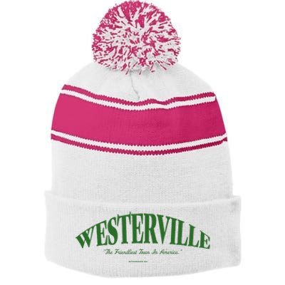 WESTERVILLE Friendliest Town In America Long Sleeve Stripe Pom Pom Beanie