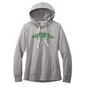 WESTERVILLE Friendliest Town In America Long Sleeve Women's Fleece Hoodie