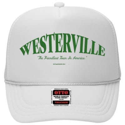 WESTERVILLE Friendliest Town In America Long Sleeve High Crown Mesh Back Trucker Hat