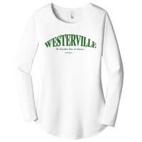 WESTERVILLE Friendliest Town In America Long Sleeve Women's Perfect Tri Tunic Long Sleeve Shirt