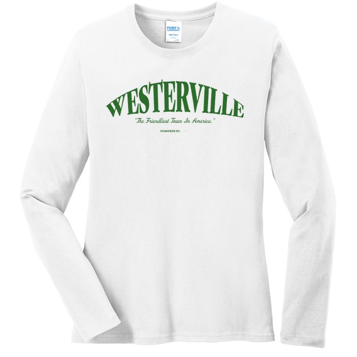 WESTERVILLE Friendliest Town In America Long Sleeve Ladies Long Sleeve Shirt