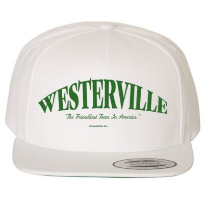 WESTERVILLE Friendliest Town In America Long Sleeve Wool Snapback Cap