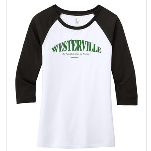 WESTERVILLE Friendliest Town In America Long Sleeve Women's Tri-Blend 3/4-Sleeve Raglan Shirt