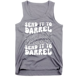 Wo Funny Trendy Drama Send It To Darrell Meme V-Neck Tank Top