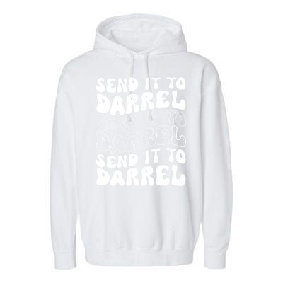 Wo Funny Trendy Drama Send It To Darrell Meme V-Neck Garment-Dyed Fleece Hoodie